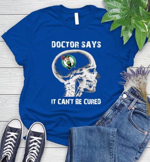 NBA Boston Celtics Basketball Skull It Can't Be Cured Shirt Women's T-Shirt 10
