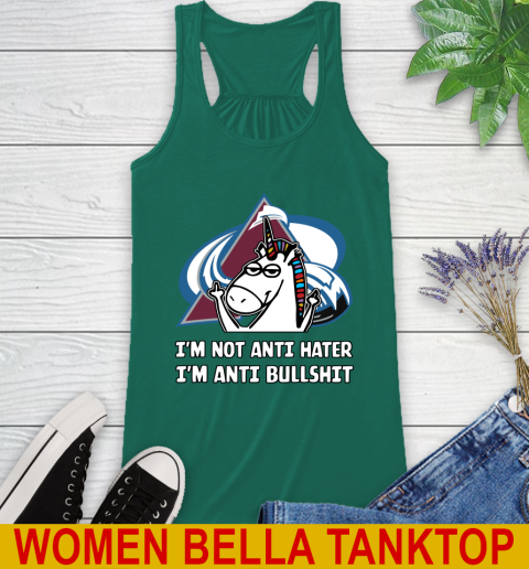 Colorado Avalanche NHL Hockey Unicorn I'm Not Anti Hater I'm Anti Bullshit Racerback Tank 7