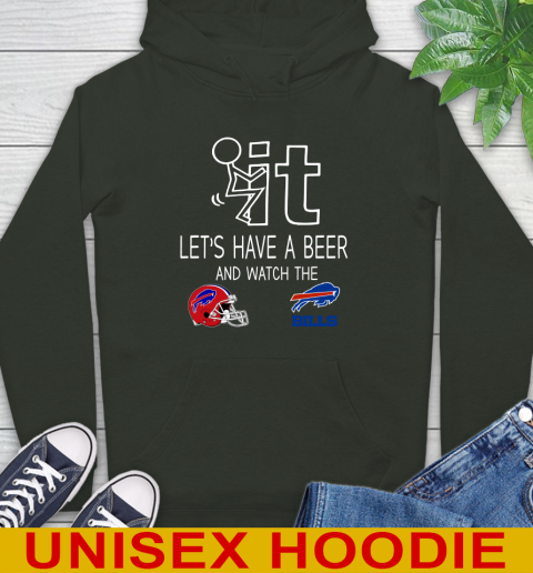 Buffalo Bills Football NFL Let's Have A Beer And Watch Your Team Sports Hoodie 12