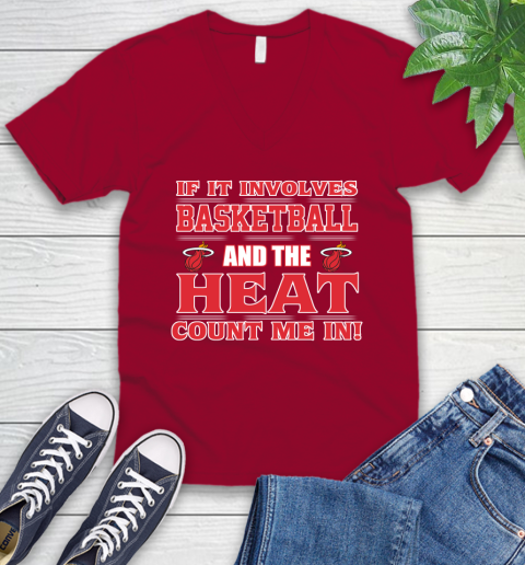 NBA If It Involves Basketball And Miami Heat Count Me In Sports V-Neck T-Shirt 8