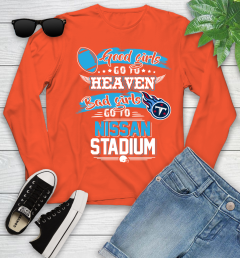Tennessee Titans NFL Bad Girls Go To Nissan Stadium Shirt Youth Long Sleeve 3