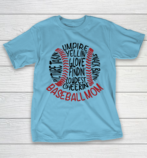 Mother's Day Funny Gift Ideas Apparel  Baseball Mom 2 T Shirt T-Shirt 10