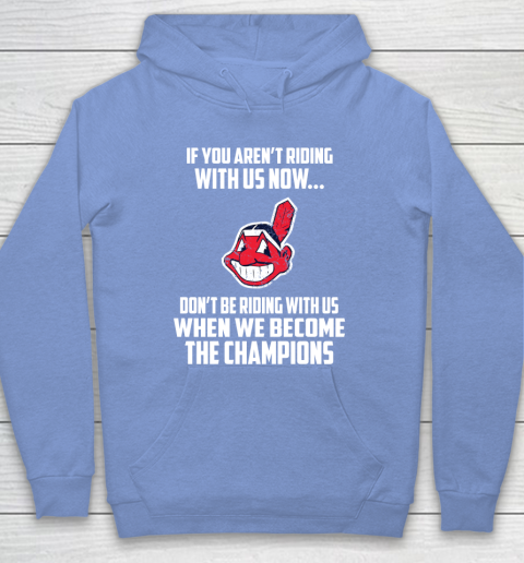 MLB Cleveland Indians Baseball We Become The Champions Hoodie 8