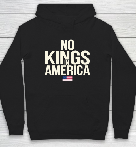 No Kings In America Hoodie