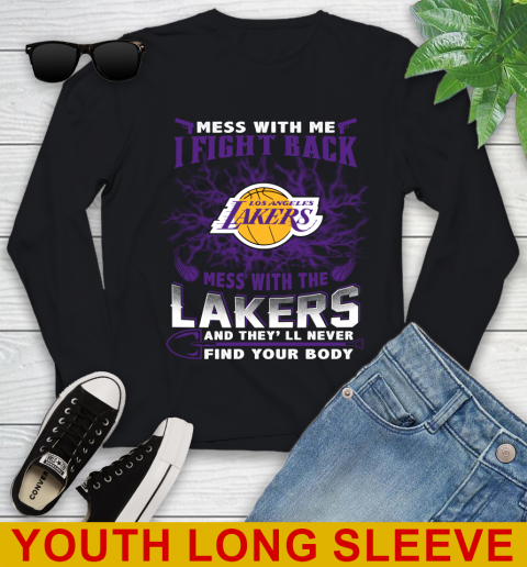 NBA Basketball Los Angeles Lakers Mess With Me I Fight Back Mess With My Team And They'll Never Find Your Body Shirt Youth Long Sleeve