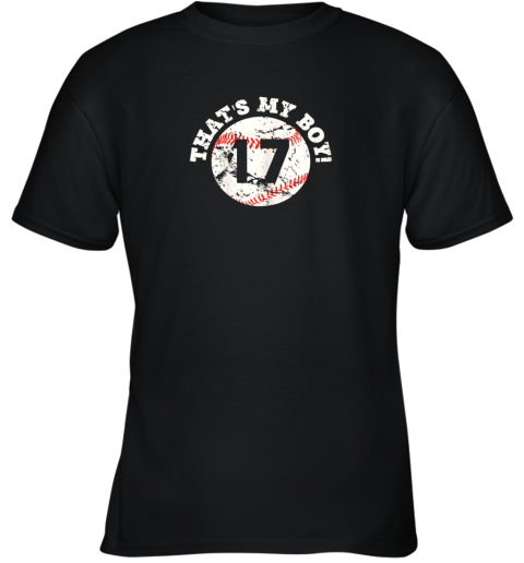That's My Boy #17 Baseball Player Mom or Dad Gift Youth T-Shirt