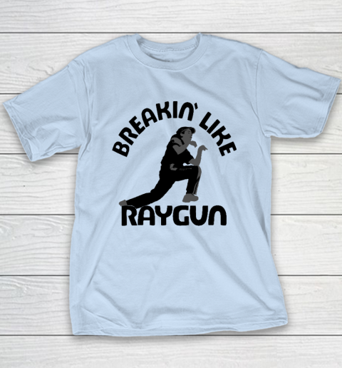 Breaking Like Raygun Youth T-Shirt 5