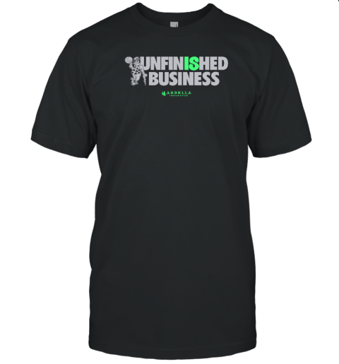 Boston Celtics Unfinished Business Arbella Insurance T