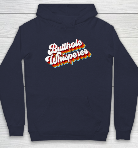 Butthole Whisperer Hoodie 2