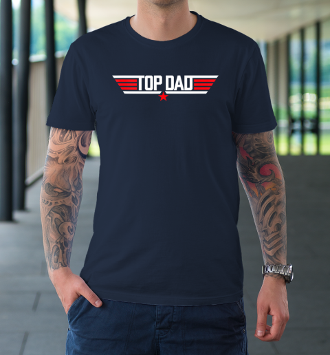 Top Dad Funny Father Air Humor Movie Gun Fathers Day T-Shirt 2