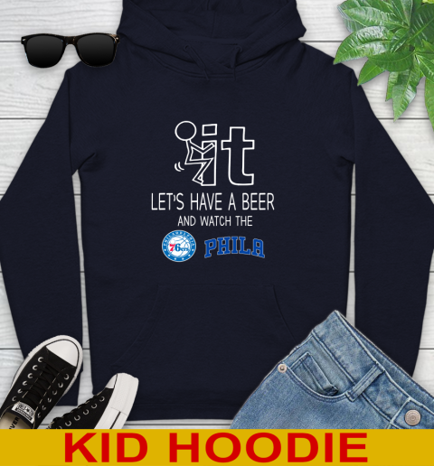 Philadelphia 76ers Basketball NBA Let's Have A Beer And Watch Your Team Sports Youth Hoodie 3