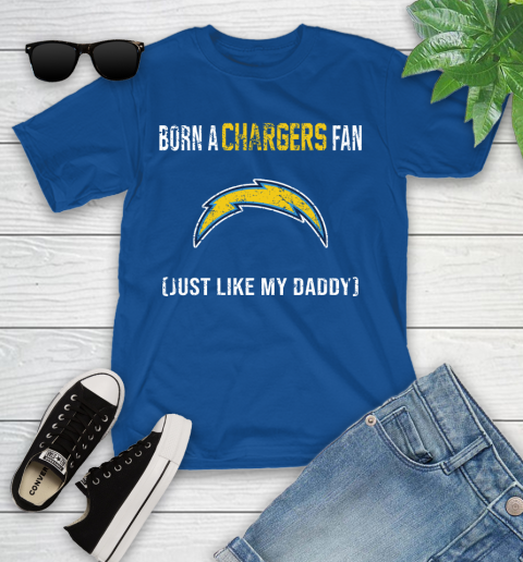 NFL Los Angeles Chargers Football Loyal Fan Just Like My Daddy Shirt Youth T-Shirt 10