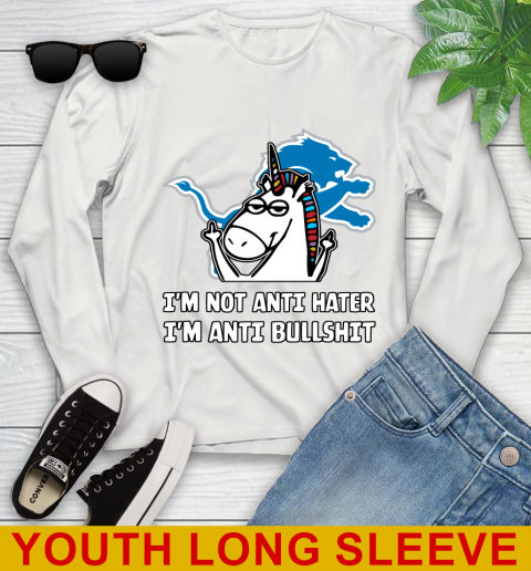 Detroit Lions NFL Football Unicorn I'm Not Anti Hater I'm Anti Bullshit Youth Long Sleeve 12