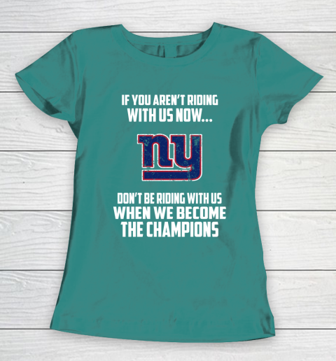 NFL New York Giants Football We Become The Champions Women's T-Shirt 10