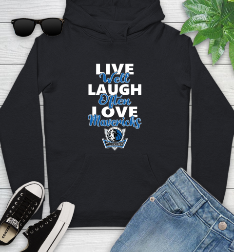 NBA Basketball Dallas Mavericks Live Well Laugh Often Love Shirt Youth Hoodie
