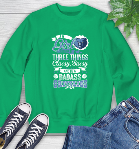 Memphis Grizzlies NBA A Girl Should Be Three Things Classy Sassy And A Be Badass Fan Sweatshirt 7