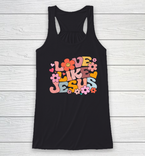 Love Like Jesus Christian Bible Verse Trendy Floral Heart Racerback Tank