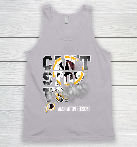 NFL Washington Redskins Can't Stop Vs Tank Top 3