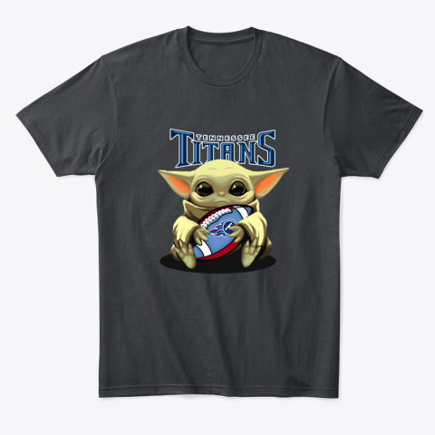 Baby Yoda Loves The Tennessee Titans gosj baby yoda loves the tennessee titans classic t shirt 2 front black