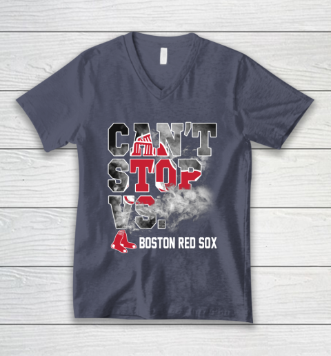 MLB Boston Red Sox Baseball Can't Stop Vs Boston Red Sox V-Neck T-Shirt 7
