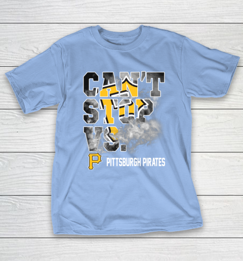 MLB Pittsburgh Pirates Baseball Can't Stop Vs Pirates T-Shirt 10