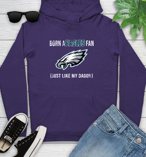 NFL Philadelphia Eagles Football Loyal Fan Just Like My Daddy Shirt Youth Hoodie 5
