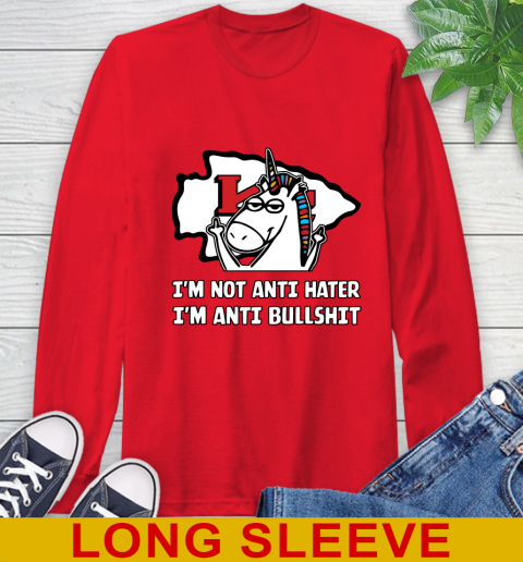 Kansas City Chiefs NFL Football Unicorn I'm Not Anti Hater I'm Anti Bullshit Long Sleeve T-Shirt 10