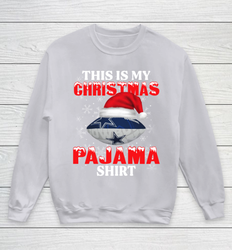 Dallas Cowboys This Is My Christmas Pajama Shirt NFL Youth Sweatshirt 3