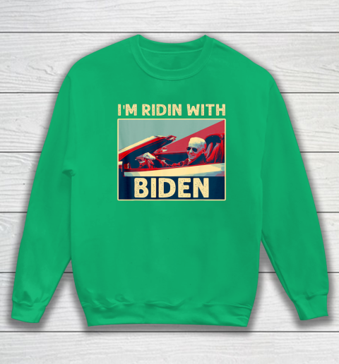 I'm Riding With Joe Biden Sweatshirt 5