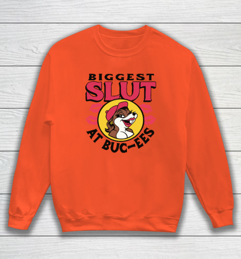 The Biggest Slut At Bucee's The Gas Station Sweatshirt 2