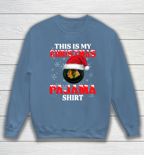Chicago Blackhawks This Is My Christmas Pajama Shirt NHL Sweatshirt 6