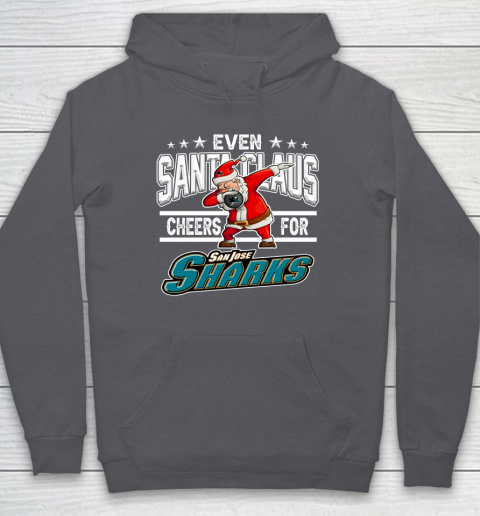 San Jose Sharks Even Santa Claus Cheers For Christmas NHL Hoodie 4