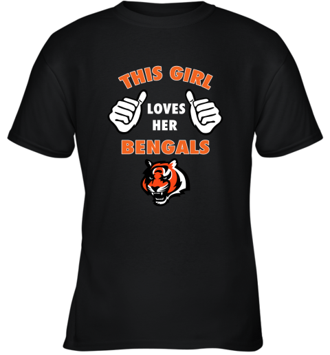 This Girl Loves Her Cincinnati Bengals NFL Youth T-Shirt