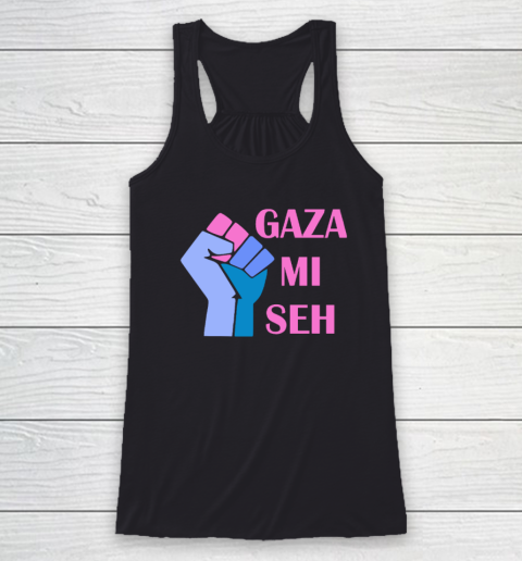 Gaza Mi Seh Palestine Racerback Tank