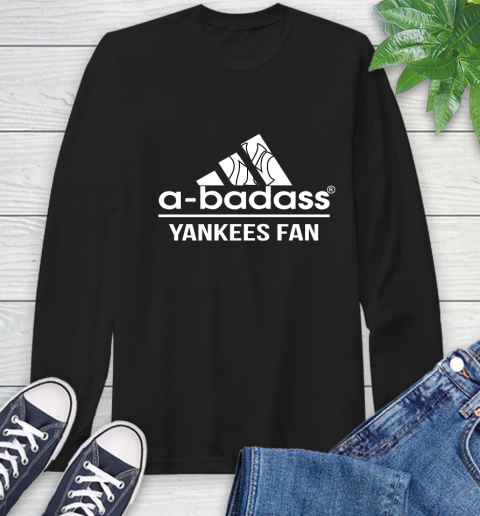 MLB A Badass New York Yankees Fan Adidas Baseball Sports Long Sleeve T-Shirt