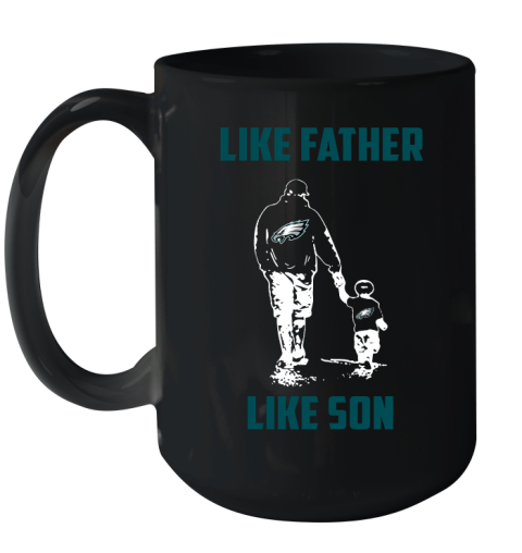 Philadelphia Eagles NFL Football Like Father Like Son Sports Ceramic Mug 15oz