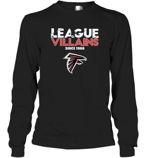 NFL League Villains Since 1966 Atlanta Falcons Long Sleeve T-Shirt