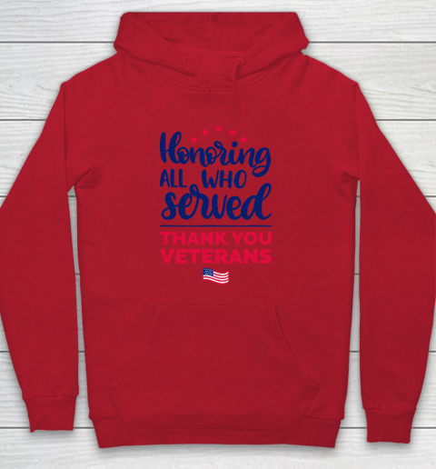 Honoring All Who Served Thank You Veterans Day Hoodie 6