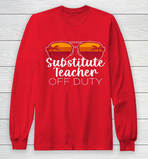 Substitute Teacher of the Deaf Off Duty Sunglasses Sunset Long Sleeve T-Shirt 7