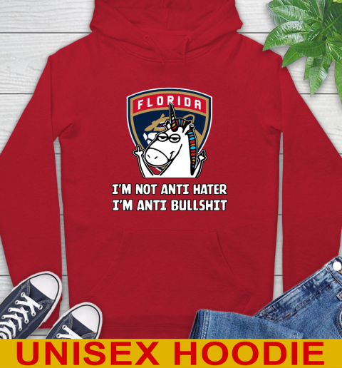 Florida Panthers NHL Hockey Unicorn I'm Not Anti Hater I'm Anti Bullshit Hoodie 10
