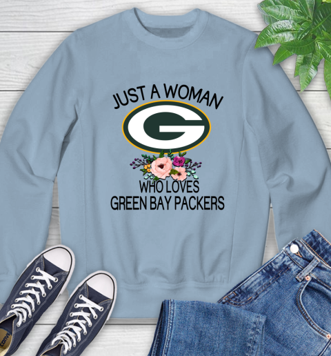 NFL Just A Woman Who Loves Green Bay Packers Football Sports Sweatshirt 5