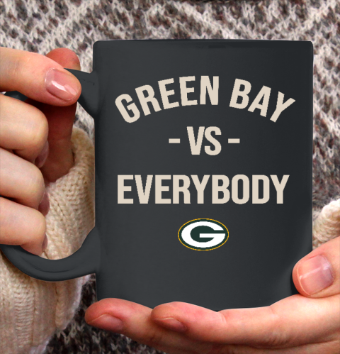 Green Bay Packers Vs Everybody Ceramic Mug 11oz 2
