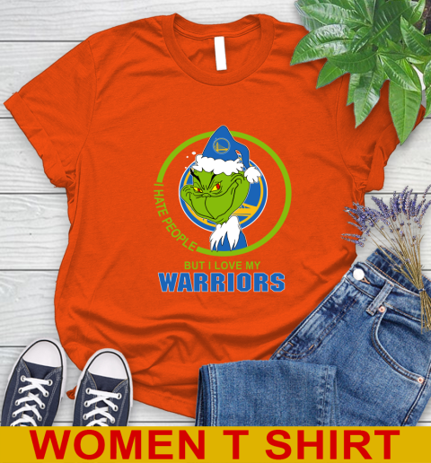 Golden State Warriors NBA Christmas Grinch I Hate People But I Love My Favorite Basketball Team Women's T-Shirt 4