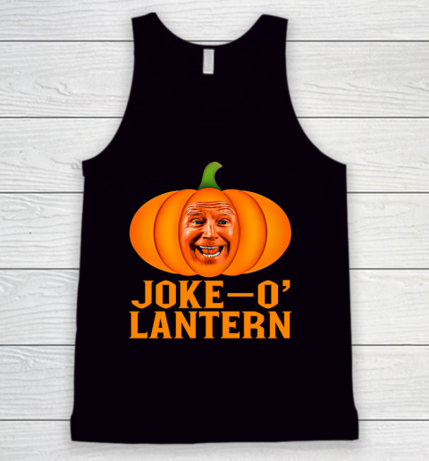 Joke O Lantern Funny Anti Biden Halloween Pumpkin Tank Top