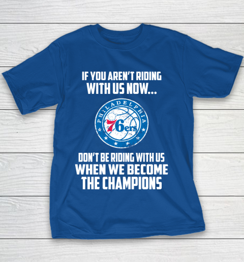 NBA Philadelphia 76ers Basketball We Become The Champions Youth T-Shirt 6