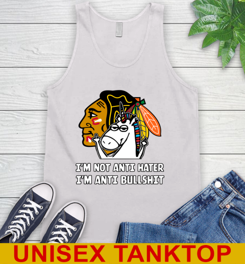 Chicago Blackhawks NHL Hockey Unicorn I'm Not Anti Hater I'm Anti Bullshit Tank Top