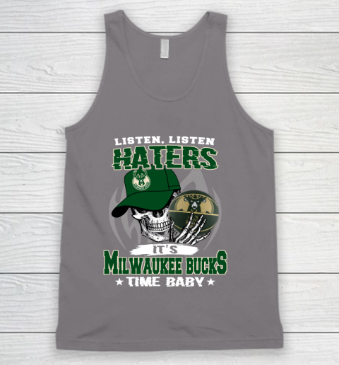 Listen Haters It is BUCKS Time Baby NBA Tank Top 6