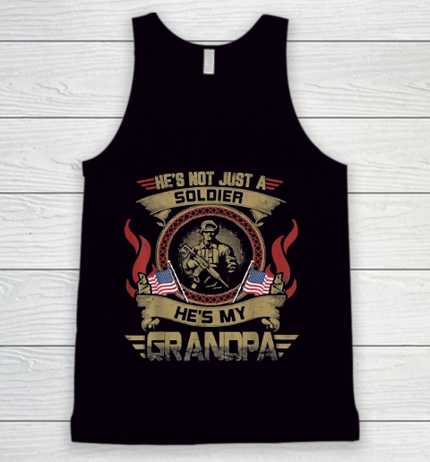 Grandpa Funny Gift Apparel  He Is Not Just A Soldier He Is My Grandpa Tank Top
