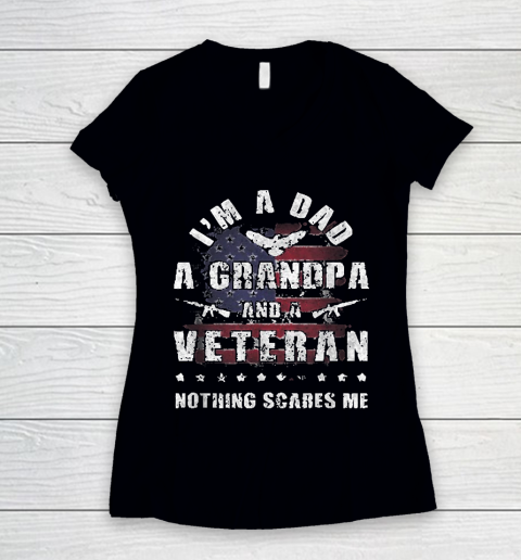Grandpa Funny Gift Apparel  Mens Dad Grandpa Veteran Nothing Scares Me Women's V-Neck T-Shirt