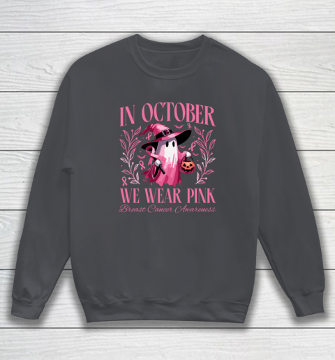 In October We Wear Pink Witch Ghost Pumpkin Breast Cancer Sweatshirt 3
